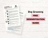 Dog Grooming Desensitisation FREE Guide