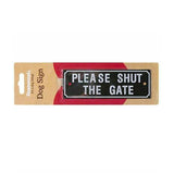 Please Shut The Gate Dog Sign - Underdog Pets